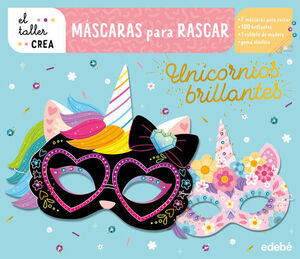 MÁSCARAS PARA RASCAR. UNICORNIOS BRILLANTES
