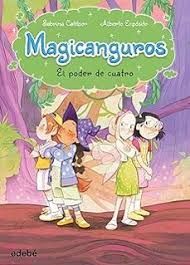 EL PODER DE CUATRO. (MAGICANGUROS 4)