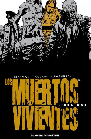 LOS MUERTOS VIVIENTES  INTEGRAL Nº2