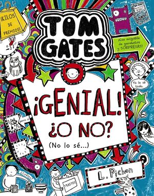 TOM GATES 8. ¡GENIAL!  ¿O NO? (NO LO SÉ...)