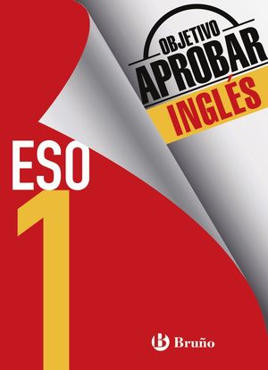 OBJETIVO  APROBAR  INGLÉS 1 ESO