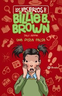 UNA PISTA FALSA (LOS MISTERIOS DE BILLIE B. BROWN, 5)