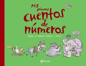 MIS PRIMEROS CUENTOS DE NUMEROS