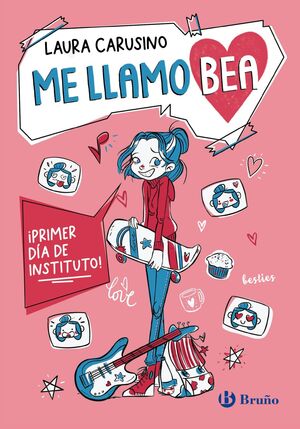 ME LLAMO BEA, 1.PRIMER DIA DE INSTITUTO