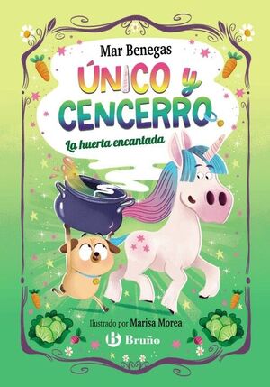 ÚNICO Y CENCERRO, 2. LA HUERTA ENCANTADA