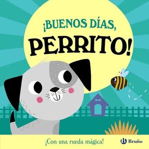 ¡BUENOS DÍAS, PERRITO!