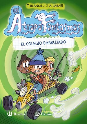 EL COLEGIO EMBRUJADO (LOS ATRAPAFANTASMAS, 2)