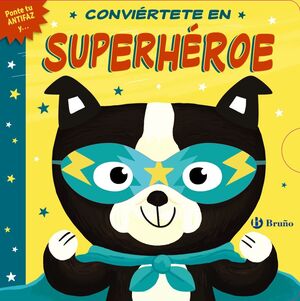 CONVIERTETE EN SUPERHEROE
