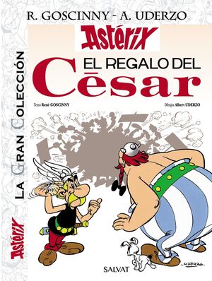EL REGALO DEL CESAR. LA GRAN COLECCION (ASTERIX, 21)