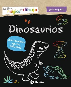 MI LIBRO MAGICO DE DIBUJO. DINOSAURIOS. (RASCA Y PINTA)