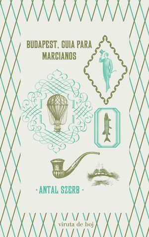 BUDAPEST. GUÍA PARA MARCIANOS