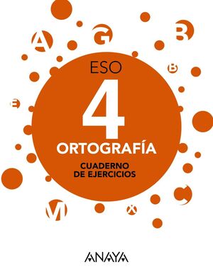 ORTOGRAFÍA 4 ESO. CUADERNO DE EJERCICIOS