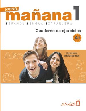 NUEVO MAÑANA 1 (A1). CUADERNO DE EJERCICIOS