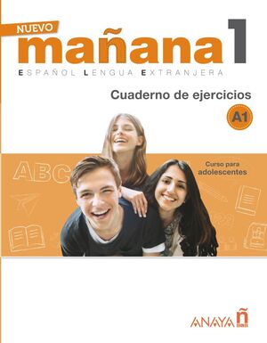 NUEVO MAÑANA 1 (A1). CUADERNO DE EJERCICIOS