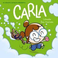 CARLA, LÁVATE LAS MANOS