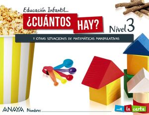 ¿CUÁNTOS HAY? NIVEL 3. EDUCACIÓN INFANTIL. MATEMÁTICAS MANIPULATIVAS