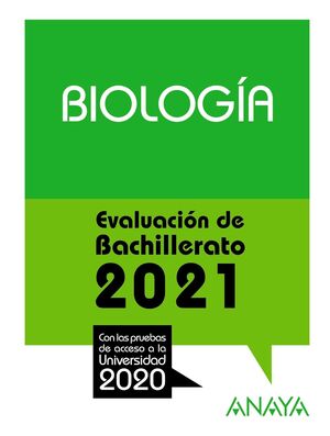 2021 BIOLOGÍA EVALUACIÓN DE BACHILLERATO