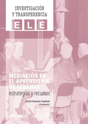 MEDIACION EN EL APRENDIZAJE DE LENGUAS: ESTRATEGIAS Y RECURSOS