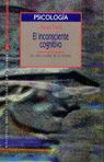 INCONSCIENTE COGNITIVO,EL