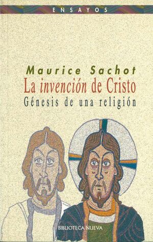 LA INVENCIÓN DE CRISTO