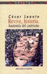 REVIVE, HISTORIA. ANATOMÍA DEL CASTRISMO