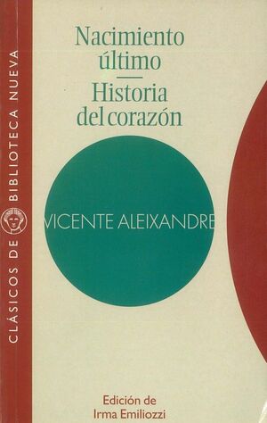 NACIMIENTO ÚLTIMO. HISTORIA DEL CORAZÓN