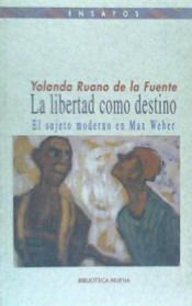 LA LIBERTAD COMO DESTINO