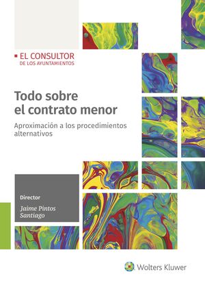 TODO SOBRE EL CONTRATO MENOR