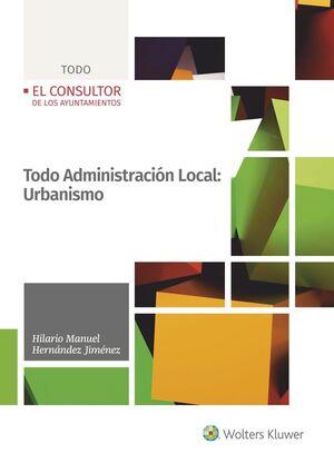 TODO ADMINISTRACIÓN LOCAL: URBANISMO