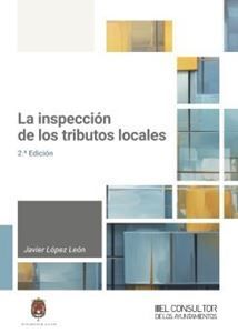 INSPECCIÓN DE LOS TRIBUTOS LOCALES, LA