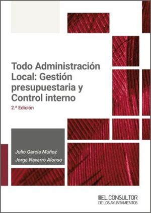 TODO ADMINISTRACIÓN LOCAL: GESTIÓN PRESUPUESTARIA Y CONTROL INTERNO