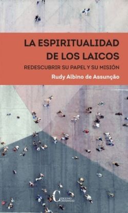 LA ESPIRITUALIDAD DE LOS LAICOS