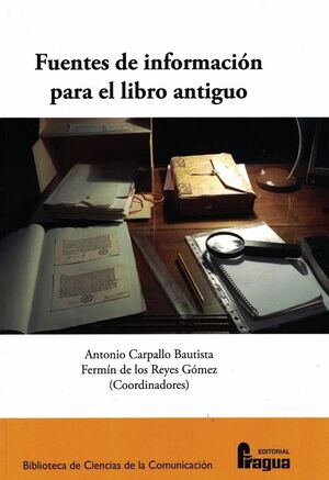 FUENTES DE INFORMACIÓN PARA EL LIBRO ANTIGUO