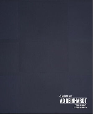 EL ARTE ES EL ARTE  AD  REINHARDT
