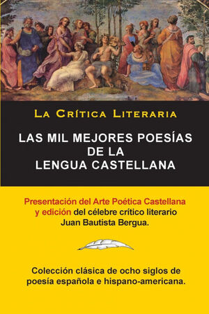 LAS MIL MEJORES POESÍAS DE LA LENGUA CASTELLANA