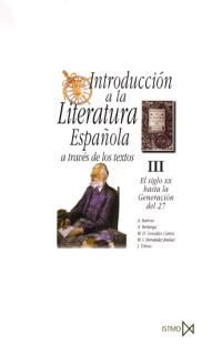 INTRODUCCION A LA LITERATURA ESPAÑOLA III