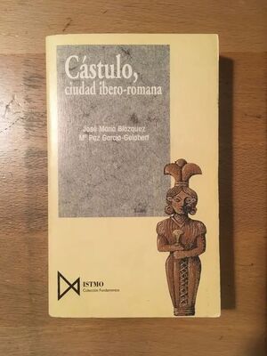 CÁSTULO : CIUDAD IBERO-ROMANA