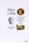 ETHOS Y PÓLIS UNA HISTORIA DE LA FILOSOFIA PRACTICA EN LA GRECIA CLASICA