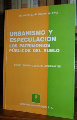 URBANISMO Y ESPECULACIÓN