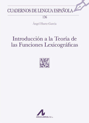 INTRODUCCIÓN A LA TEORÍA DE LAS FUNCIONES LEXICOGRÁFICAS