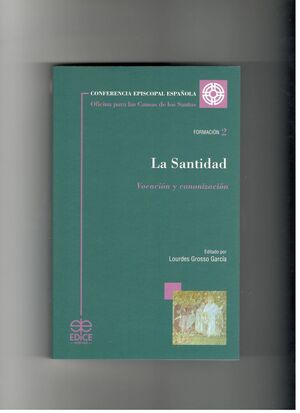 LA SANTIDAD. VOCACION Y CANONIZACION