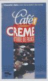 CAFÉ CRÈME 1