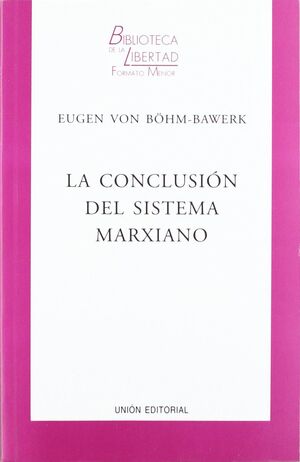 LA CONCLUSIÓN DEL SISTEMA MARXIANO