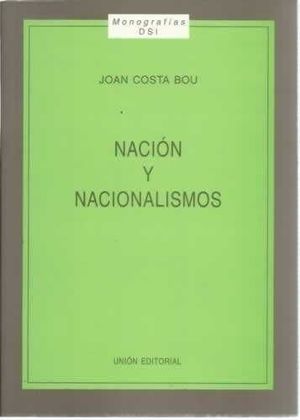 NACIÓN Y NACIONALISMOS