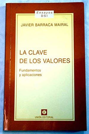 LA CLAVE DE LOS VALORES