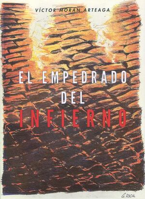 EL EMPEDRADO DEL INFIERNO