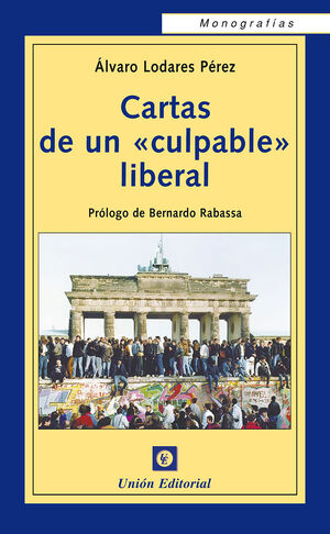 CARTAS DE UN CULPABLE LIBERAL