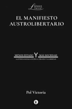 EL MANIFIESTO AUSTROLIBERTARIO