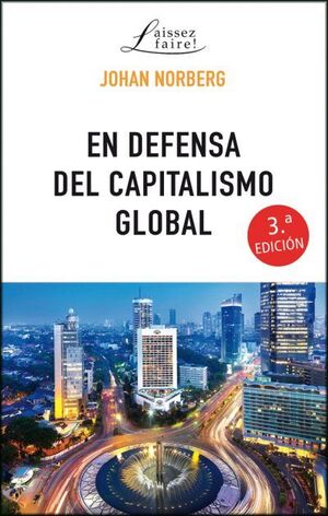 EN DEFENSA DEL CAPITALISMO GLOBAL 3'ED