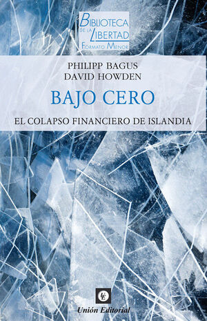 BAJO CERO. EL COLAPSO FINANCIERO DE ISLANDIA